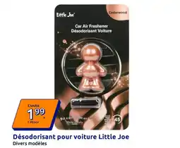Action Little Joe Désodorisant Voiture offre