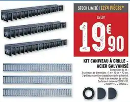 Brico Cash Kit caniveau à grille offre
