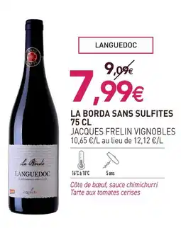 naturéO Jacques frelin vignobles languedoc la borda sans sulfites 75 cl offre
