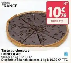Promocash Boncolac - tarte au chocolat offre