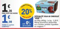 E.Leclerc Drive Végé Chocolat offre