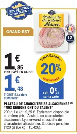 E.Leclerc Drive Nos Régions Ont du Talent Plateau de charcuteries Alsace offre