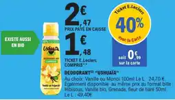 E.Leclerc Drive Ushuaïa DEODORANT offre