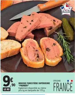 E.Leclerc Express MOUSSE FORESTIÈRE SUPÉRIEURE "PRUNIER" offre