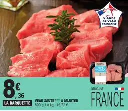E.Leclerc Express LA BARQUETTE VEAU SAUTE*** A MIJOTER offre