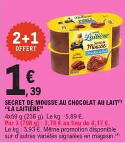 E.Leclerc Drive La Laitière Secret de Mousse au Chocolat au Lait offre