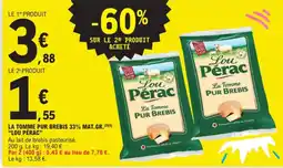 E.Leclerc Drive Lou Perac La Tomme Pur Brebis offre