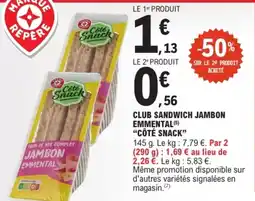 E.Leclerc Express Côté Snack Club Sandwich Jambon Emmental offre