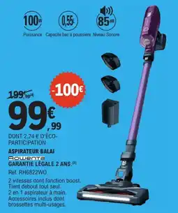 E.Leclerc Drive Rowenta Aspirateur balai offre