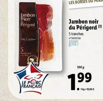 Lidl Jambon Noir Du Périgord offre