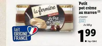 Lidl Petit Pot Crème Au Marron La Fermière offre