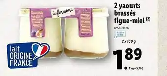 Lidl 2 Yaourts Brassés Figue-miel La Fermière offre