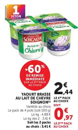 Hyper U SOIGNON Yaourt brasse au lait de chèvre offre
