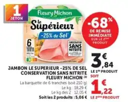 Hyper U Fleury Michon Jambon Le Supérieur offre