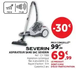Hyper U SEVERIN ASPIRATEUR SANS SAC SEVERIN offre