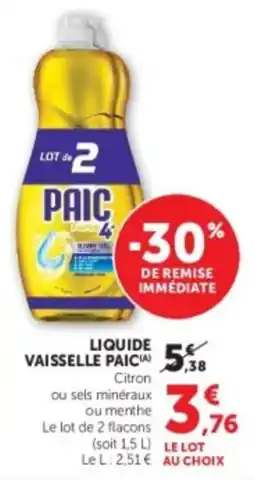 Hyper U PAIC LIQUIDE VAISSELLE offre