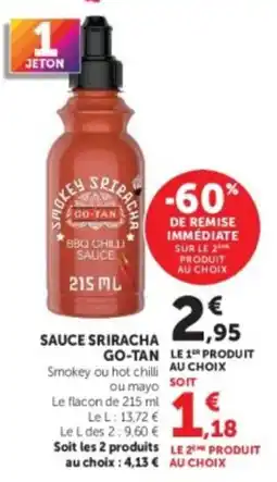 Hyper U GO-TAN Sauce Sriracha offre