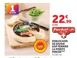 Hyper U Pochat & fils Reblochon de Savoie offre