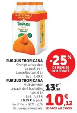 Hyper U Tropicana Pur jus orange offre