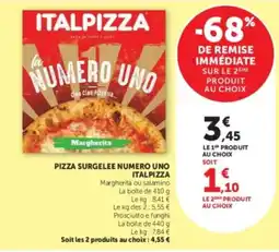 Hyper U ITALPIZZA PIZZA SURGELEE NUMERO UNO offre
