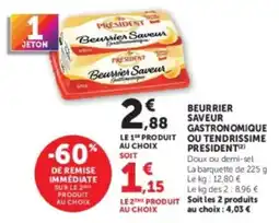 Hyper U PRÉSIDENT Beurrrier Saveur offre