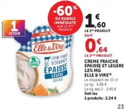 Hyper U Elle & Vire Crème fraîche épaisse et légère offre