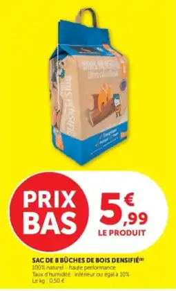 Hyper U BOIS DENSIFIÉ offre