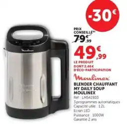 Hyper U Moulinex Blender chauffant My Daily Soup offre