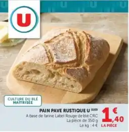 Hyper U U PAIN PAVE RUSTIQUE offre