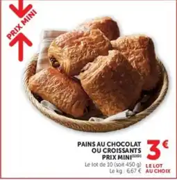 Hyper U PAINS AU CHOCOLAT OU CROISSANTS offre