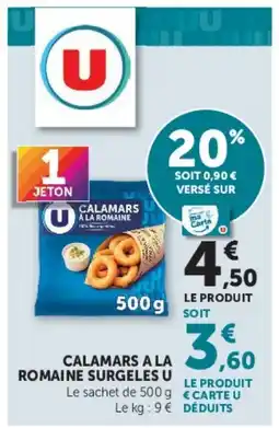 Super U U CALAMARS A LA ROMAINE offre