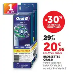 Super U Oral-B Brossettes offre