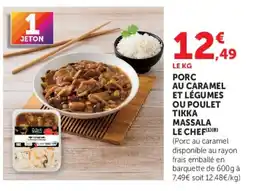 Super U Le Chef Porc au caramel offre