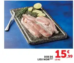 Super U DOS DE LIEU NOIR offre