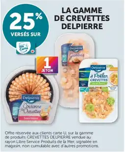 Super U Delpierre Crevettes offre