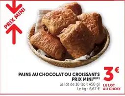 Super U PAINS AU CHOCOLAT OU CROISSANTS offre