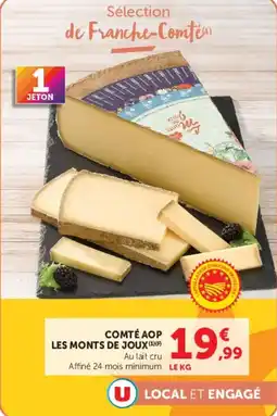 Super U COMTÉ AOP LES MONTS DE JOUX offre