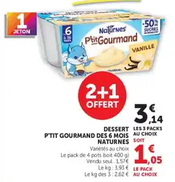 Super U Naturnes P'tit Gourmand offre