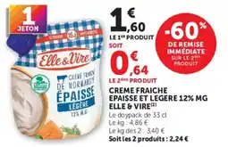 Super U Elle & Vire Crème fraîche épaisse légère offre