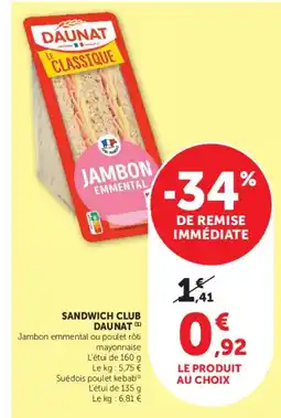 Super U DAUNAT SANDWICH CLUB offre