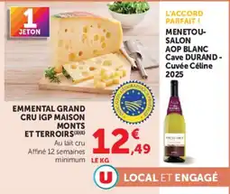 Super U EMMENTAL GRAND CRU IGP MAISON MONTS ET TERROIRS offre