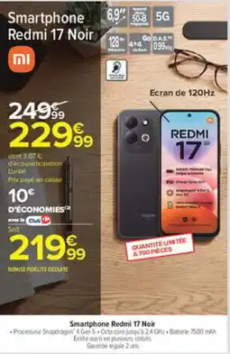 Carrefour Redmi Smartphone 17 Noir offre