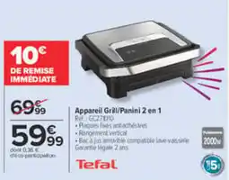 Carrefour Tefal Appareil Gril/Panini 2 en 1 offre