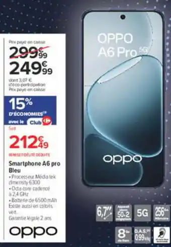 OPPO Smartphone A6 pro Bleu