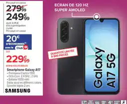 Carrefour SAMSUNG Smartphone Galaxy A17 offre