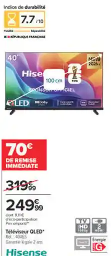 Carrefour Hisense Téléviseur OLED offre