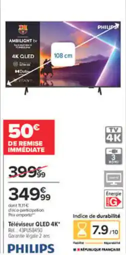Carrefour PHILIPS Téléviseur QLED 4K offre