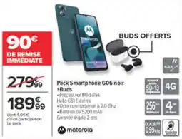 Carrefour Motorola Pack Smartphone G06 noir offre