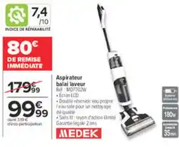 Carrefour MEDEK Aspirateur balai laveur offre