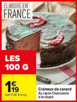 Carrefour Crémeux de canard offre